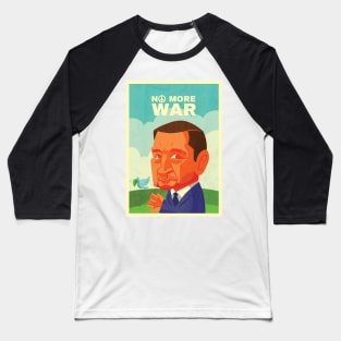 No More War Baseball T-Shirt